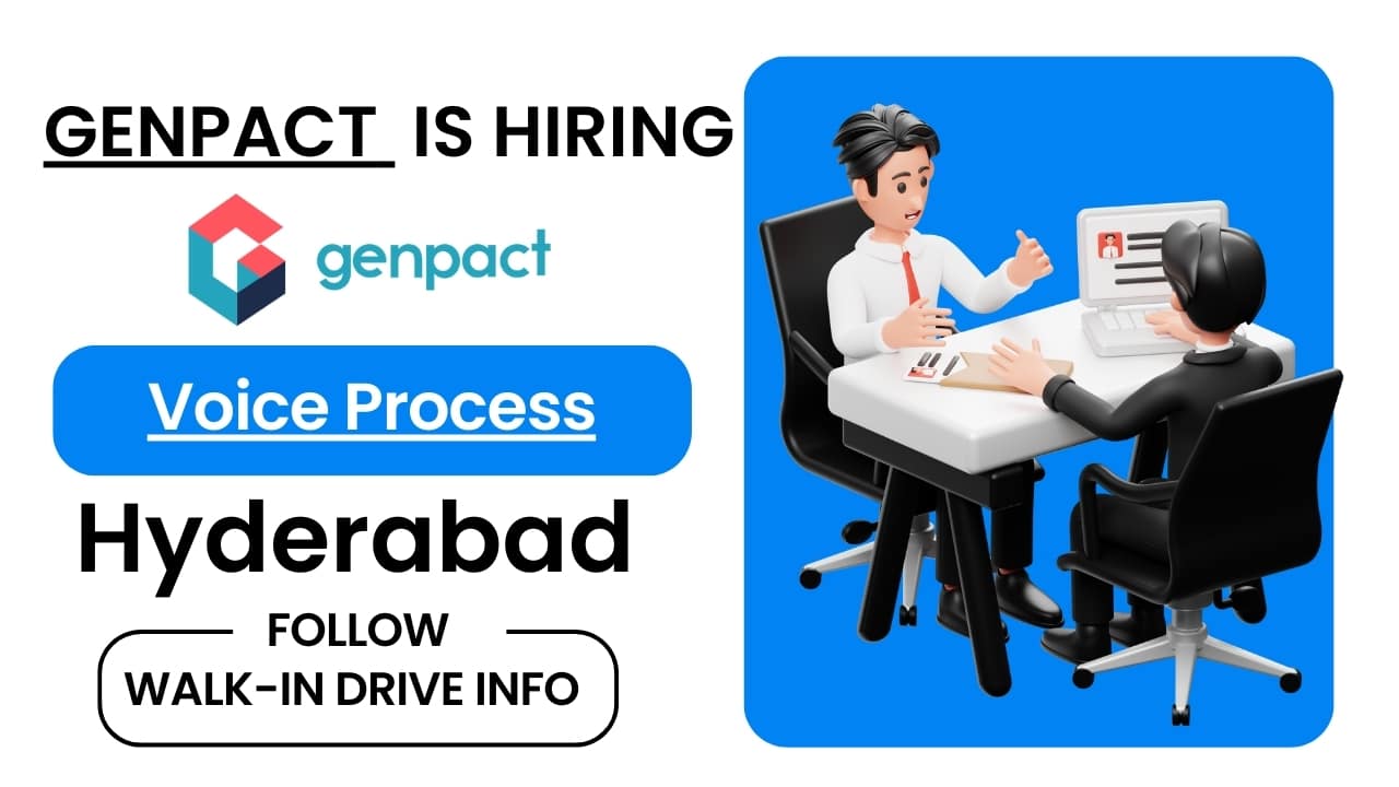 Genpact Hyderabad Walkin for Voice Process