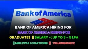 Bank of America hiring for the role of Analyst for Multiple Locations 2024