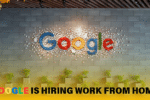 Google is Hiring Work From Home