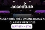 Accenture Free Data & AI Week 2024: Kickstart Your Career in Artificial Intelligence & Data Science
