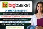 Bigbasket Hiring Customer Support Associates in Hyderabad